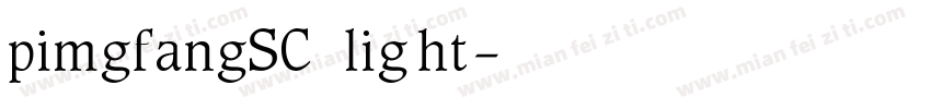 pimgfangSC light字体转换